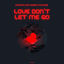 Cover Love Don’t Let Me Go