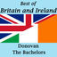 Cover Best of Britain and Ireland: Donovan and The Bachelors