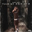 Cover Talk My Shit Pt 2