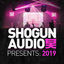 Cover Shogun Audio: Presents 2019