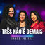 Cover Três Não é Demais