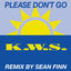 Cover Please Don't Go (Sean Finn Remix)