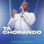 Cover Tá Chorando por Que?