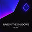 Cover Rave In The Shadows