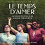 Cover Le temps d'aimer (Bande originale du film)