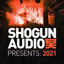 Cover Shogun Audio: Presents 2021