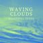 Cover Waving Clouds (Beautiful Tunes), Vol. 2