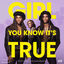 Cover Girl, You Know It's True