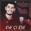 Cover Ew Çi Êşe