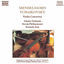Cover Mendelssohn: Violin Concerto in E Minor - Tchaikovsky: Violin Concerto in D Major