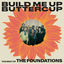 Cover Build Me Up Buttercup: The Best of The Foundations