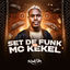 Cover Set de Funk do Mc Kekel