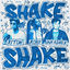 Cover Shake, Shake