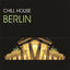 Cover Chill House Berlin