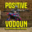Cover Positive Vodoun