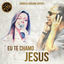 Cover Eu Te Chamo Jesus