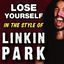 Cover Lose Yourself (In the style of Linkin Park)