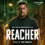 Cover Reacher (Music from the Amazon Original Series)
