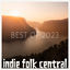 Cover Best Indie Folk of 2023, Vol. 1 (Indie Folk Central)