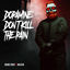 Cover Dopamine Don't Kill The Pain
