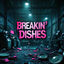 Cover Breakin' Dishes (Techno Edit)