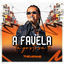 Cover A Favela Ta Gostosa 3.0