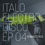 Cover Italo Electro Disco 04 - EP (Remastered 2024)