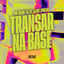 Cover Transar na Base