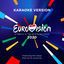Cover Eurovision 2020 - A Tribute To The Artists And Songs - Featuring The Songs From All 41 Countries (Karaoke Version)
