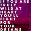 Cover If You Are Truly Wild at Heart You'll Fight for Your Dreams