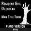 Cover Resident Evil Outbreak Main Title Theme (From "Biohazard Outbreak") [Piano Version]