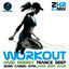 Cover Workout Hard Energy Trance Deep Burn Cardio Gym Jams EDM Rave 2Hr DJ Mix
