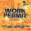 Cover Work Permit Riddim