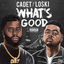 Cover What's Good (feat. Loski)