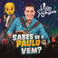 Cover Sabes Se o Paulo Vem?