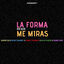 Cover La Forma en Que Me Miras