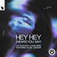 Cover Hey Hey (Heard You Say)