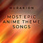 Cover Most Epic Anime Theme Songs