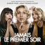 Cover Jamais le premier soir (Bande originale du film)
