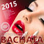 Cover BACHATA 2015 - 50 Big Bachata Romantica Hits (100% Amor Latino)