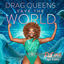 Cover Drag Queens Save The World