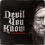 Cover Devil You Know