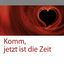 Cover Komm Jetzt ist die Zeit