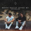 Cover Never Really Loved Me (with Dean Lewis)