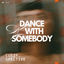 Cover Dance With Somebody