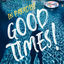 Cover Good Times!