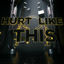 Cover Hurt Like This