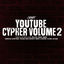 Cover YouTube Cypher, Vol. 2 (feat. Quadeca, Mac Lethal, ImDontai, Devvon Terrell, Ryan Oakes, Moxas, ScruFaceJean, VI Seconds, Gawne, N