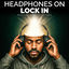 Cover Headphones on, Lock in (Motivational Speeches)