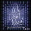 Cover We Don’t Need